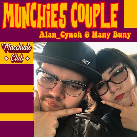 #MunchiesCouple #2 Pt 1 | Mes 420 y Anécdotas Pachecas
