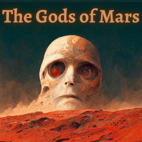 Chapter 1 - The God's of Mars - Edgar Rice Burroughs