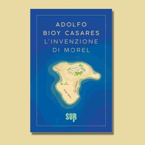 «L'invenzione di Morel», Adolfo Bioy Casares (Libreria del Golem)