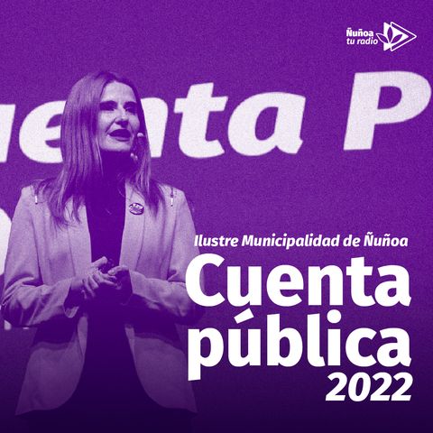 Cuenta Pública 2022 de la Municipalidad de Ñuñoa