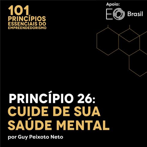 Princípio 26: Cuide de sua Saúde Mental