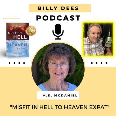 M.K. McDaniel - "Misfit in Hell to Heaven Expat"