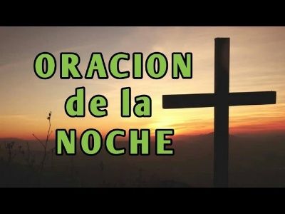 ORACION DE LA NOCHE- Sangre y Agua- Oraciones Antes de dormir para Pedirle a Dios(MP3_128K)