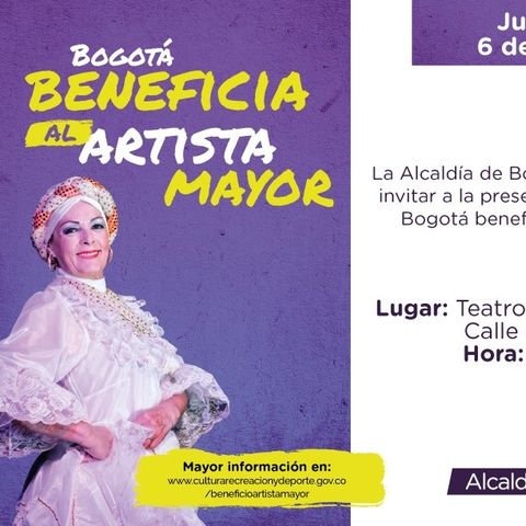 Alcaldía de Bogotá otorga beneficio económico a artistas y gestores culturales mayores