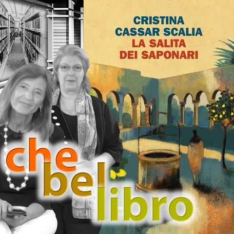 CheBelLibro S1.P23 La Salita dei Saponari - Cristina Cassar Scalia