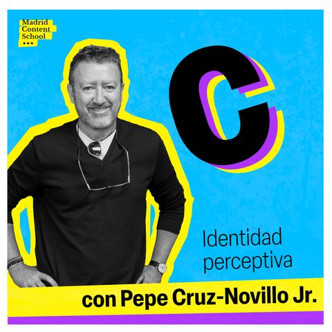 Identidad perceptiva con Pepe Cruz-Novillo