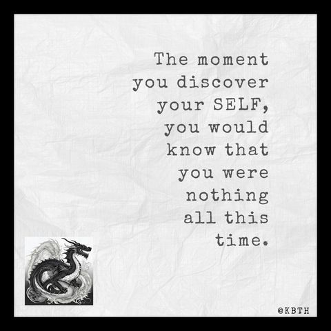 The moment you discover your self, you would know that you were nothing al this time..mp3