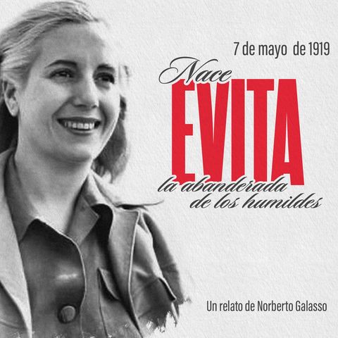 Evita: Las razones de su vida