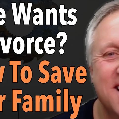 Wife Wants A Divorce? How To Save Your Family