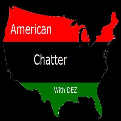 American Chatter S1 EP 1