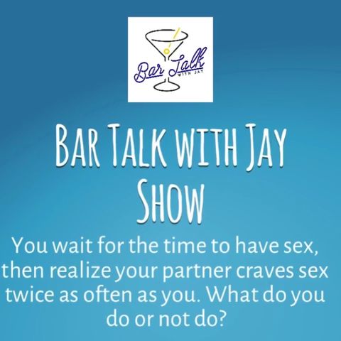 Bar Talk With Jay 3-22-2018