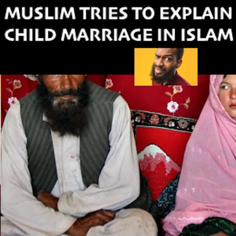 Muslim Man Justifies Child Marriage In Islam With Historical Tropes