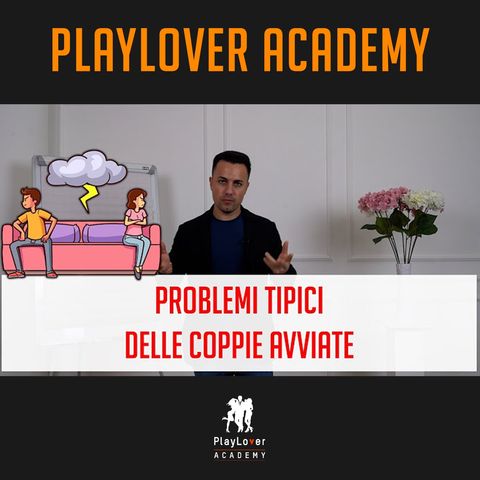 1219 - Problemi tipici delle coppie avviate