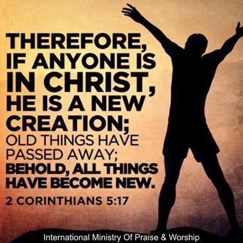 Through Christ You are Made New