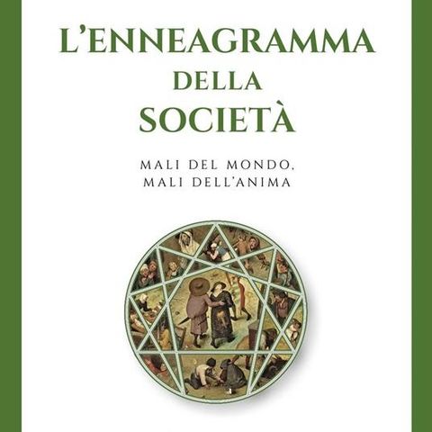 Maria Grazia Cecchini "L'Enneagramma della società" Claudio Naranjo