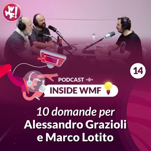 10 domande a Marco Lotito e Alessandro Grazioli