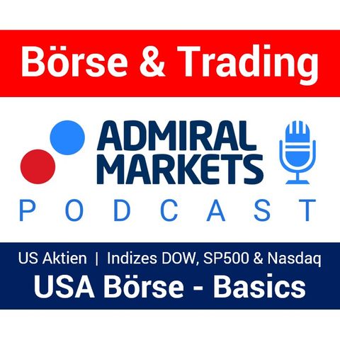 Der US Börsenmarkt | Dow Jones, Nasdaq & SP500 | Warum sind US Aktien so interessant | Aktien CFD für BUY & SELL