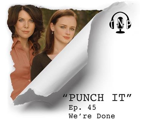Punch It 45 - We're Done