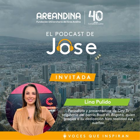 Lina Pulido - El podcast de Jose