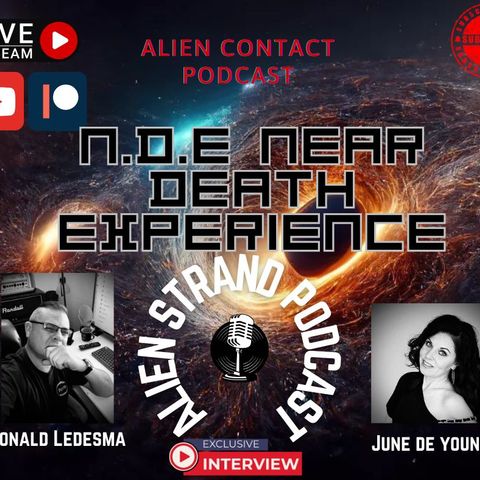#147-(LIVE) N.D.E Near Death Experience (June De Young)
