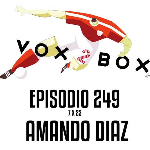 Episodio 249 (7x23) - Amando Diaz