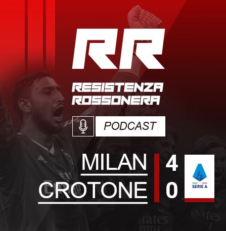 S02 - E32 - Milan - Crotone 4-0, 7/02/2021