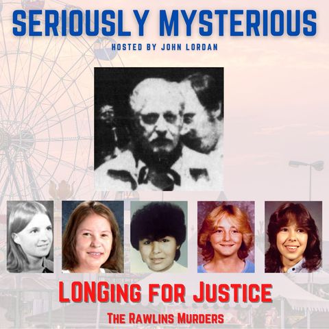 LONGing for Justice - The Rawlins Murders