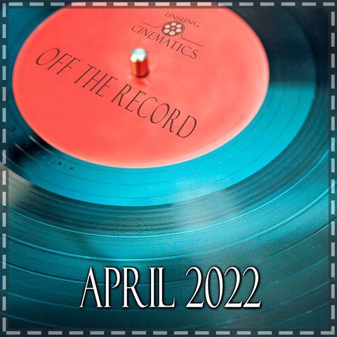 Off The Record - April 2022