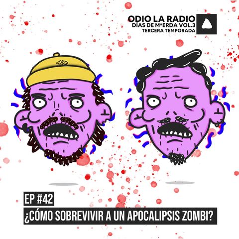 EP#42 - ¿Cómo Sobrevivir a un Apocalipsis Zombi en Bogotá?