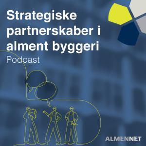 #2: Strategiske partnerskaber i alment byggeri
