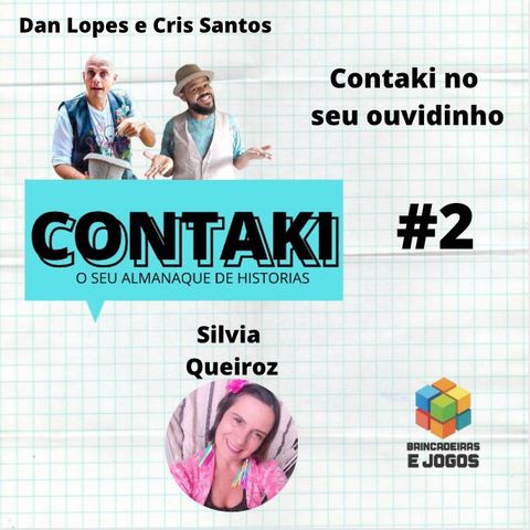 2# Contaki com Silvia Queiroz
