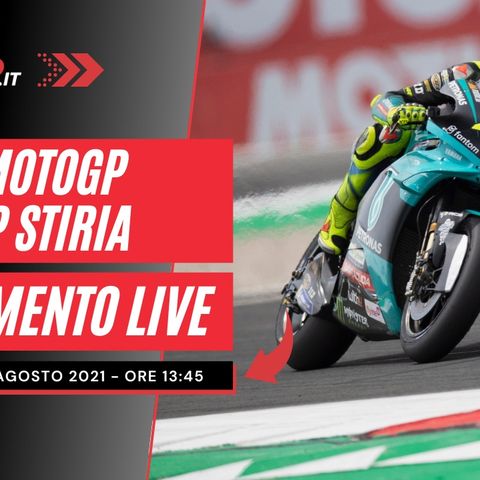 MotoGP | GP Stiria 2021 - Commento LIVE gara