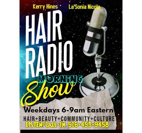 The Hair Radio Morning Show #462  Tuesday, June 16th, 2020