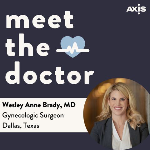 Wesley Anne Brady, MD - Gynecologic Surgeon in Dallas, Texas