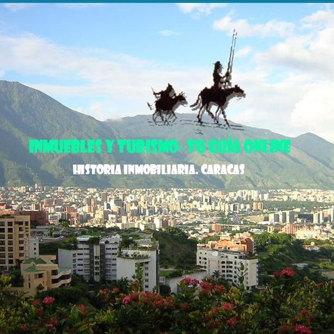 Historia inmobiliria: Caracas