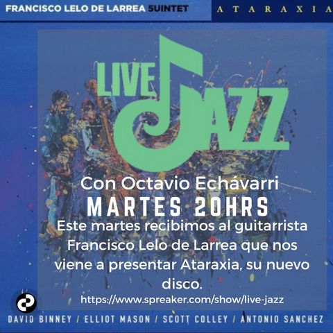 live-jazz-francisco-lelo-de-larrea
