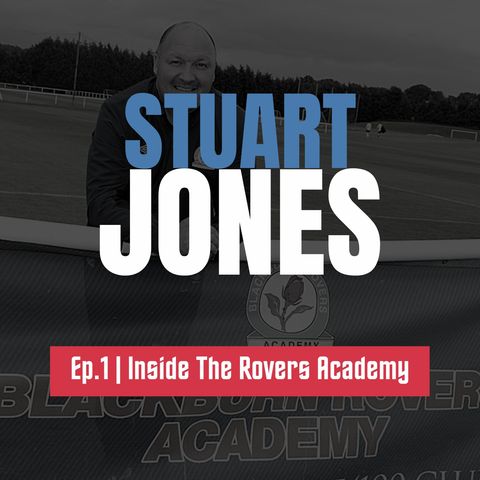 Rovers' Head Of Academy Stuart Jones: What it's like developing Rovers' future stars | Inside The Rovers Academy