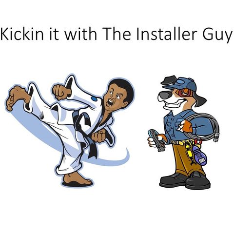 The Installer Guy Ep.2 Technology