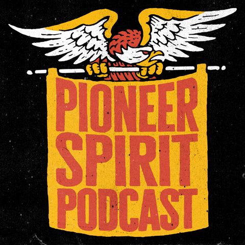 Pioneer Spirit | SEASON 1 Kick Off With Dan Duncan "Killing the Dream"
