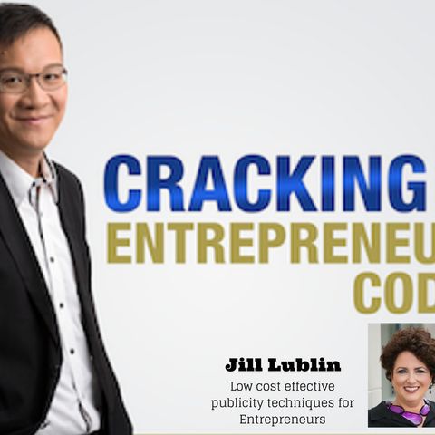 Episode 058 - How Does Jill Lublin Help Entrepreneurs Implement Low Cost Effective Publicity Techniques