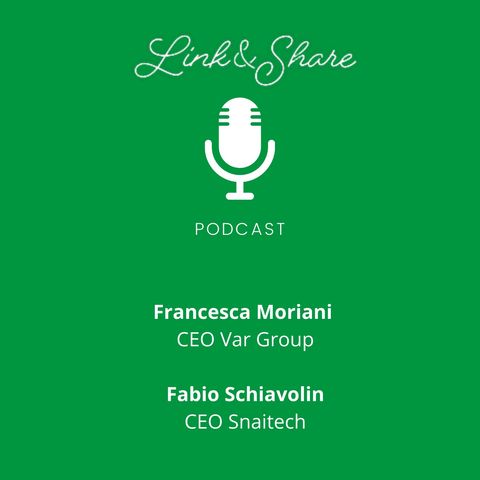 Link&Share con Fabio Schiavolin - CEO Snaitech