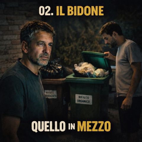 02. Il Bidone