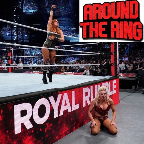 ATR 184: Royal Rumble review and ramifications, Coming and goings from the WWE, and top 5 underutilized talents.