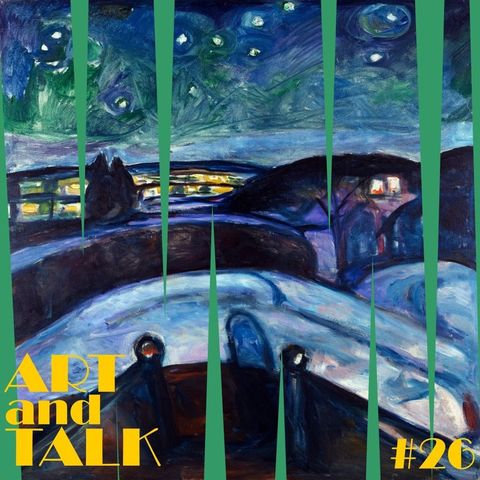 #26 Munch, Van Gogh, Kirchner, Bacon e...il Gattopardo