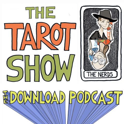 Episode 358: The Tarot Show