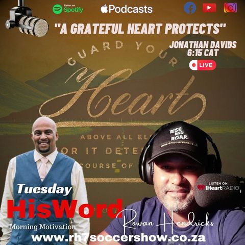 HisWord - A Grateful Heart Protects