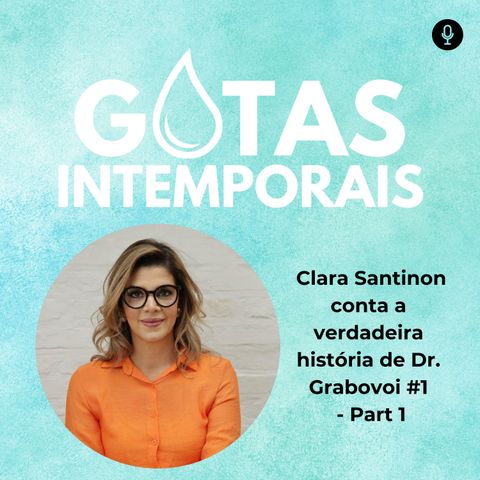 Clara Santinon conta a verdadeira história de Dr. Grabovoi #1 - Part 1