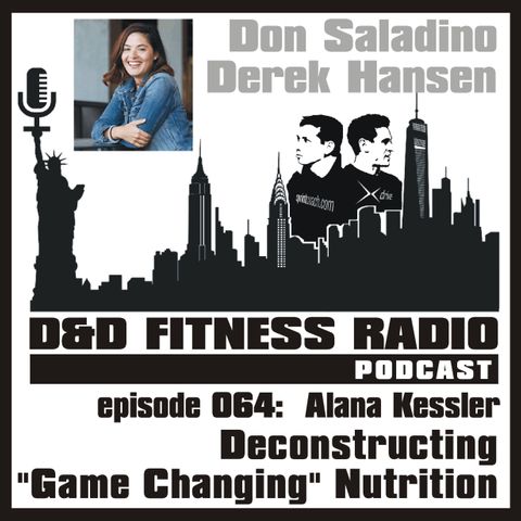 Episode 064 - Alana Kessler:  Deconstructing Game Changing Nutrition