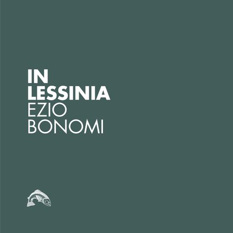 In Lessinia - ep. 02 - Ezio Bonomi