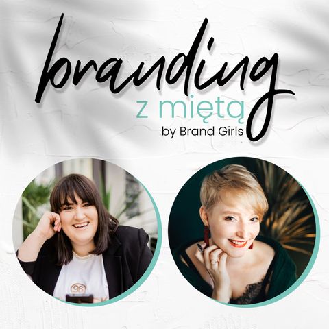 Branding z miętą – #5 Fundamenty brandingu – misja i wizja Twojej marki